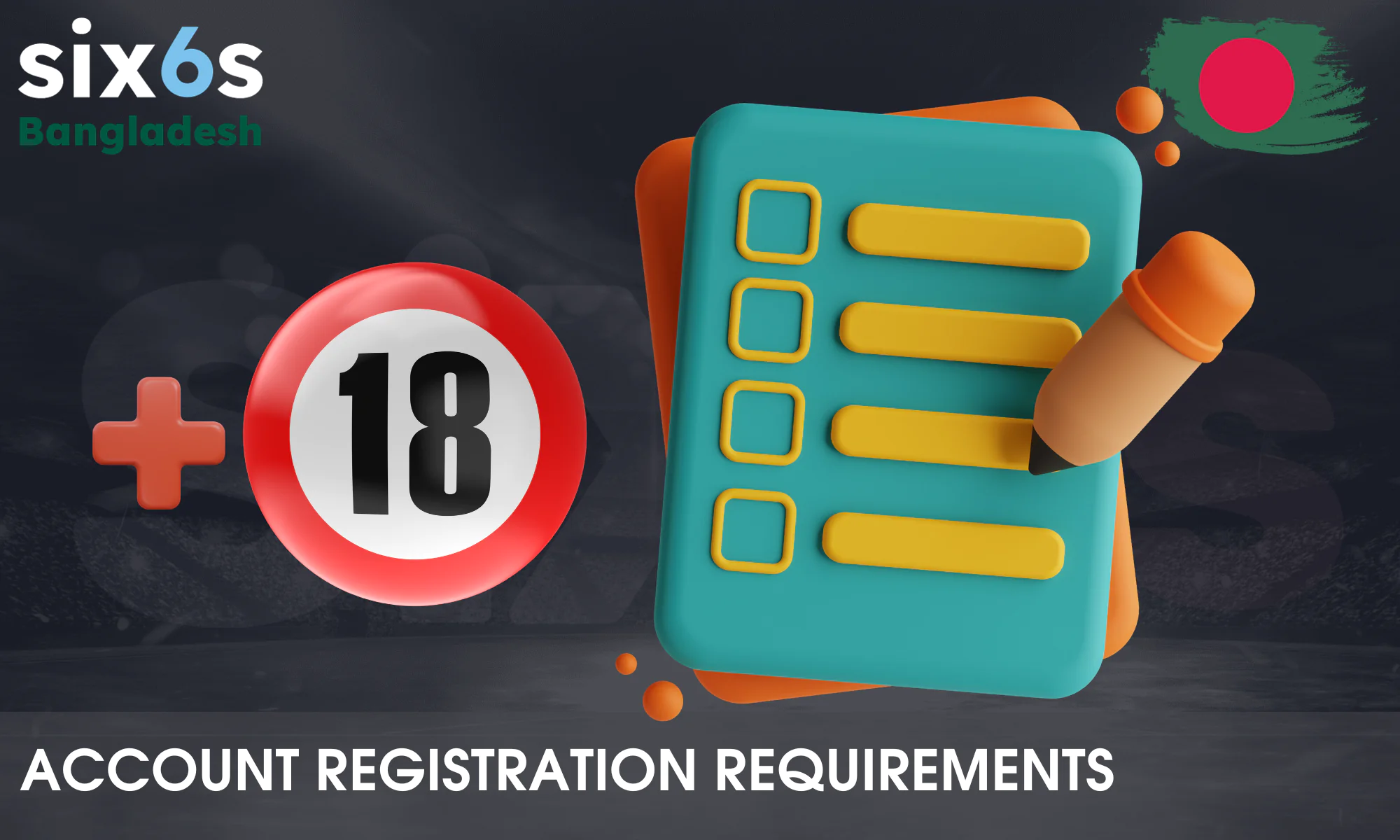 Basic requirements for registering an account with Six6s