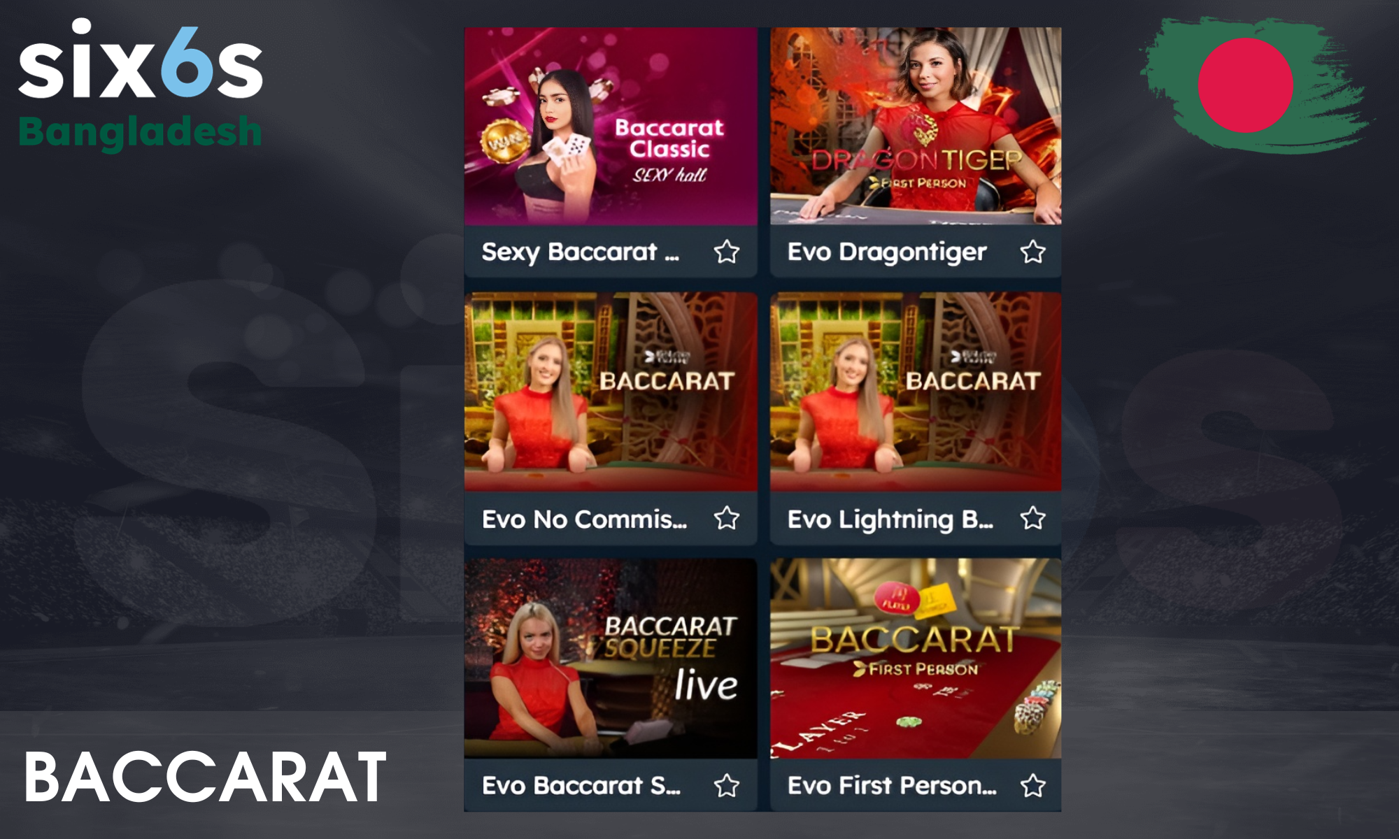 Baccarat is also available in Six6s