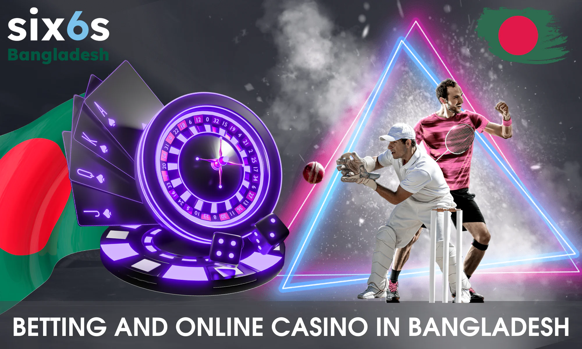 Casino and sports betting from Six6s for players from Bangladesh