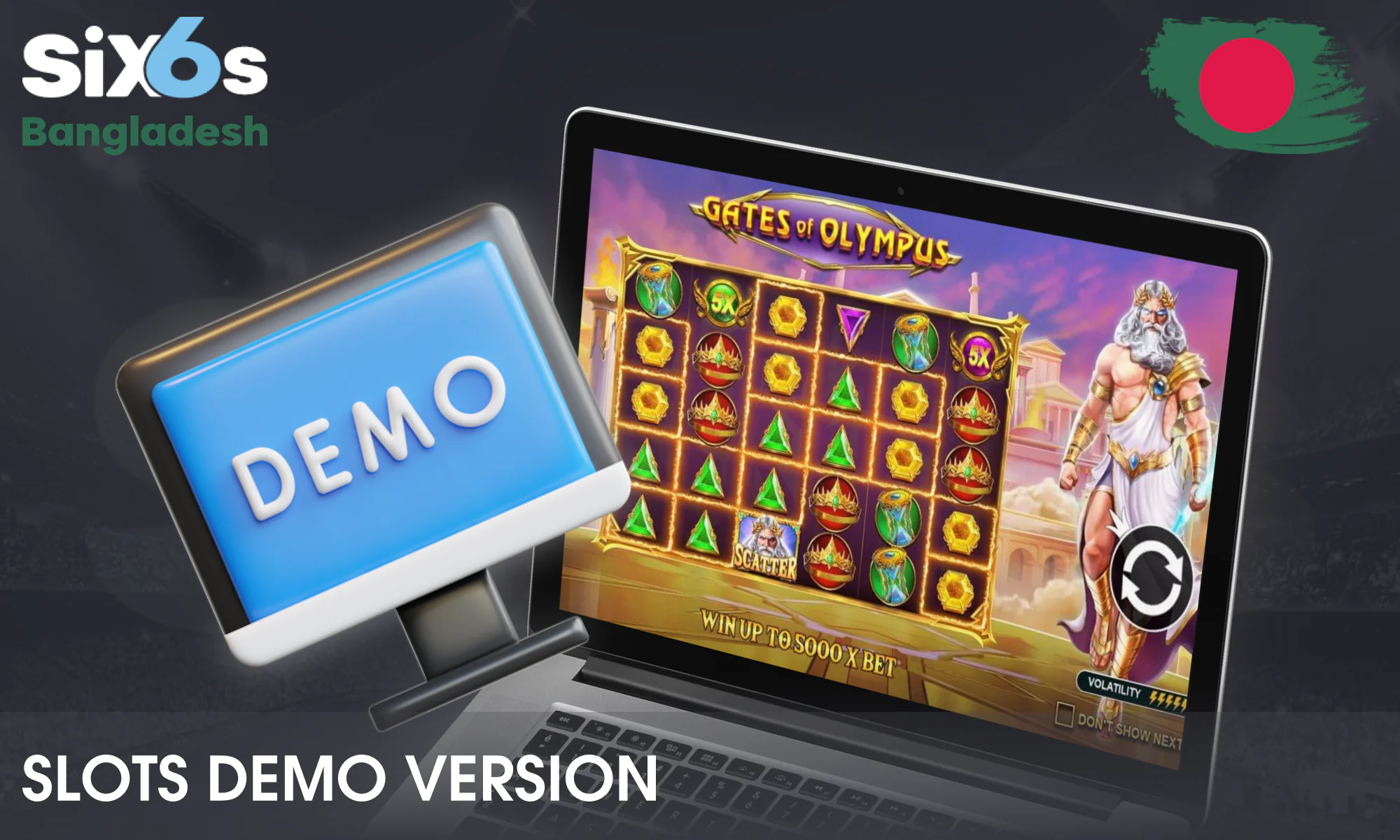 Six6s provides Slots demo version without the risk of losing real money.