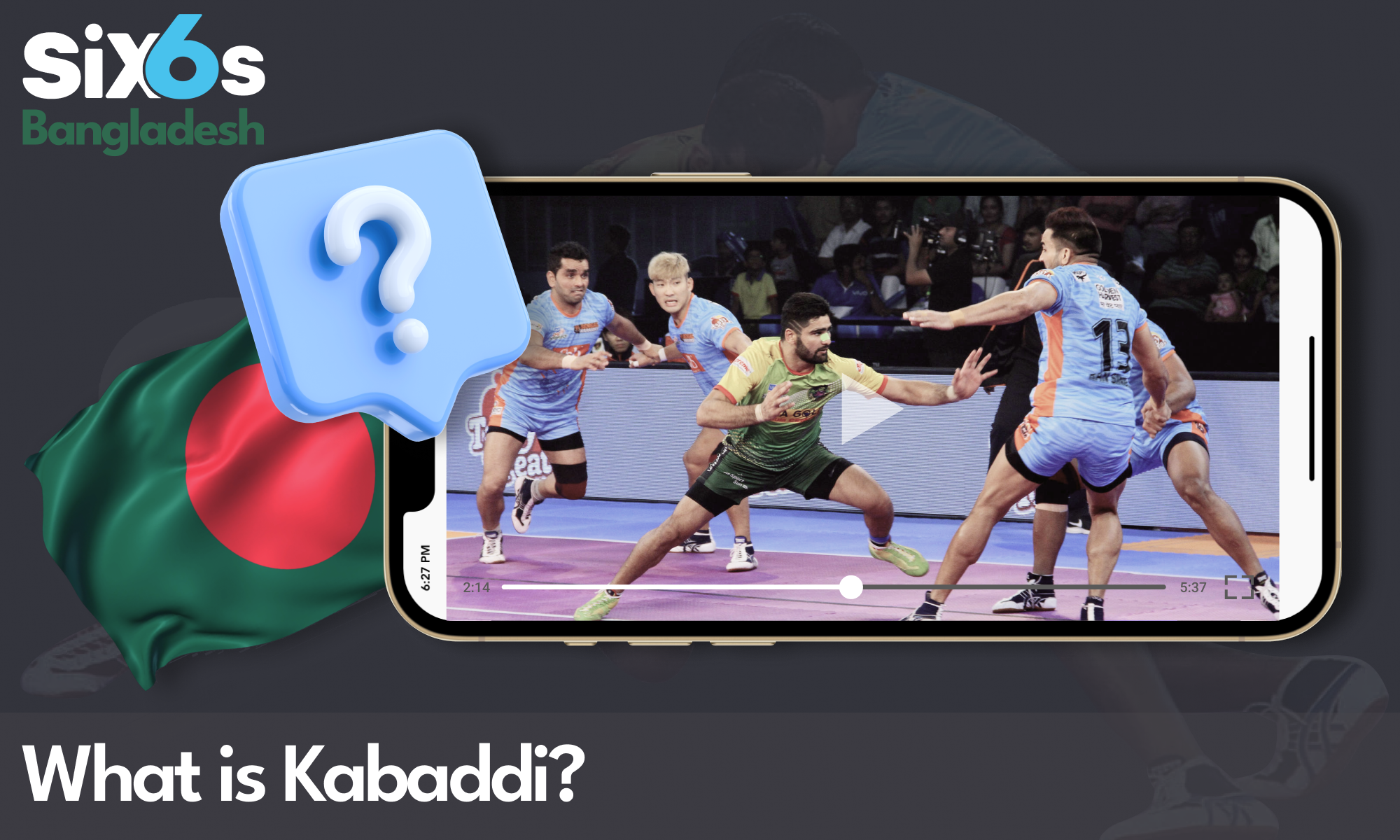 About Kabaddi - Six6s Bangladesh