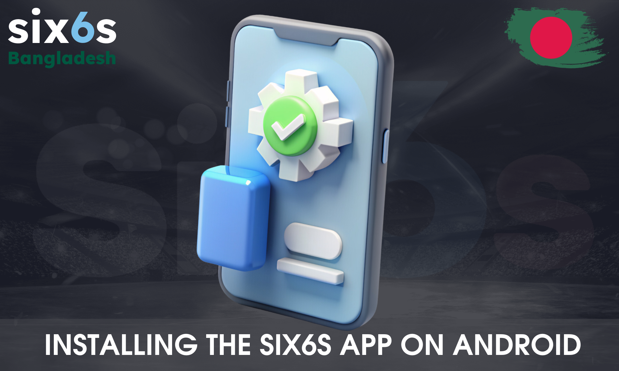 Step by step instructions on how to download and install Six6s app on Android phones