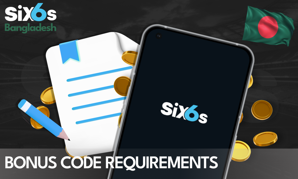 Requirements for Bonus Codes st Six6s Bangladesh