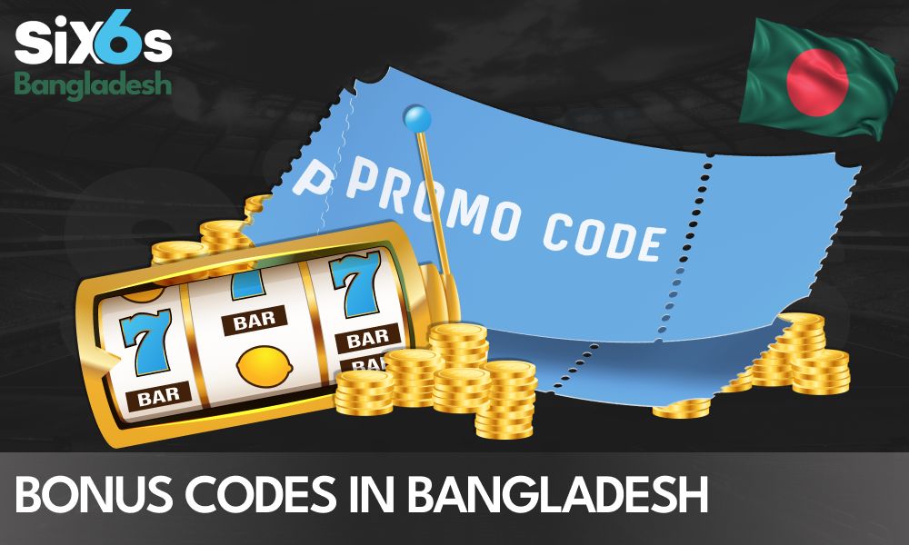 Bonus Codes to use at Six6s to play in Bangladesh